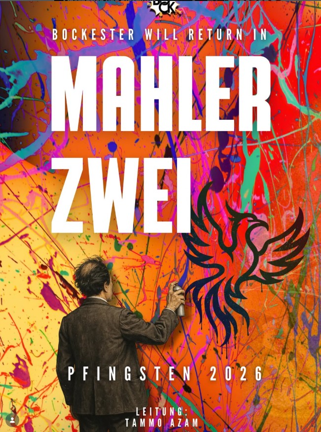 Konzertplakat "Bockester will return in MAHLER ZWEI"